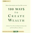 100 Way$ to Create Wealth by Steve Chandler and Sam Beckford