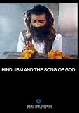 Hinduism and the Song of God (Home Use)