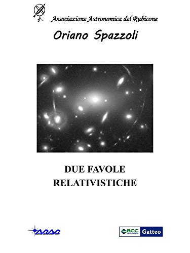 Due favole relativistiche (Italian Edition)