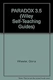 Paradox 3.5 : Self-teaching guide