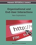 Organizational and end-user interactions : new explorations