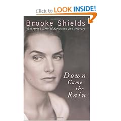Down Came the Rain: A Mother's Story of Depression and Recovery