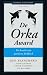 De Orka Award: de kracht van de positieve feedback