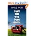 Man tut, was man kann