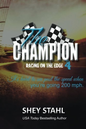 The Champion: Racing on the Edge