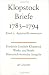 Friedrich G. Klopstock �Werke und Briefe. Historisch-kritische Ausgabe (Hamburger Klopstock-Ausgabe): Werke und Briefe, 36 Bde., Bd.8, Briefe 1783-1794: Band 2 (Klopstock, Friedrich G.: Werke Und Briefe)�