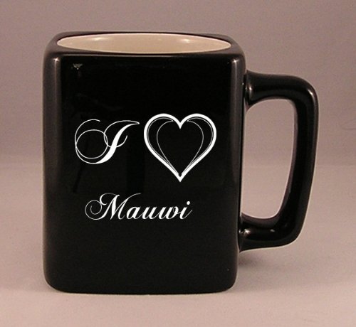 Laser Engraved Coffee Mug with I Love Mauwi