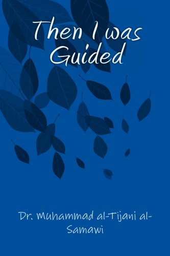 Then I was Guided