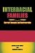 INTERRACIAL FAMILIES: Current Concepts and Controversies