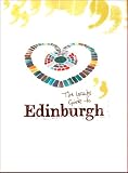 The Locals' Guide to Edinburgh