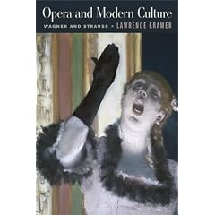 Opera and Modern Culture: Wagner and Strauss