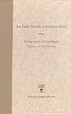 An Early Florida Adventure Story (Florida Heritage Publication)