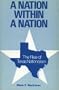 A Nation Within a Nation: The Rise of Texas Nationalism (Series in American Studies)