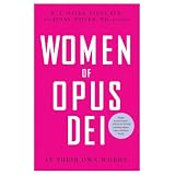 WomenofOpusDei:InTheirOwnWords