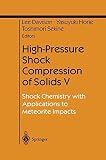 High-pressure compression of solids V : shock chemistry with applications to meteorite impacts