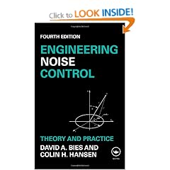 Engineering Noise Control: Theory and Practice, Fourth Edition