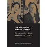 the bookshop at 10 curzon street  letters between nancy mitford and heywood hill 1952 73