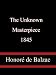 The Unknown Masterpiece 1845 (Kindle Edition)