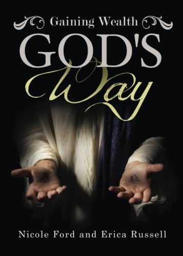 Gaining Wealth God's Way