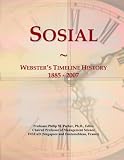 Sosial: Webster's Timeline History, 1885 - 2007