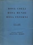 Rosa coeli ; [and], Rosa mundi ; [and], Rosa inferni