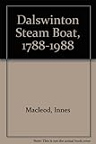 The Dalswinton steamboat 1788-1988