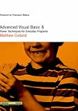  : Advanced Visual Basic 6: Power Techniques for Everyday Programs (DevelopMentor Series)