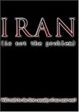 IRAN (is not the problem)