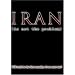 IRAN (is not the problem)