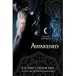 Awakened (House of Night)[Hardcover]