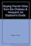 Buying French wine from the château and vineyard
