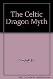 The Celtic dragon myth