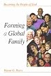Forming a Global Family