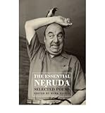 The essential Neruda : selected poems