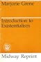 Introduction to Existentialism (Midway Reprint)