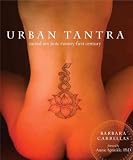 Zoom Produkt-Bild: (Urban Tantra: Sacred Sex for the Twenty-First Century) By Carrellas, Barbara (Author) Paperback on 01-Apr-2007