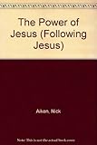 The power of Jesus