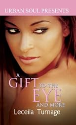 A Gift to the Eye and More (Urban Soul)