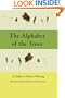 The Alphabet Of The Trees: A Guide To Nature Writing