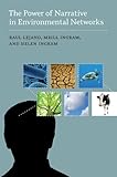 The power of narrative in environmental networks