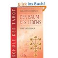 Schule des Tarot Band 2: Der Baum des Lebens - Tarot und Kabbala