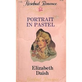 Portrait in Pastel (Rosebud Romance, # 115)