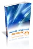 Graphic Design for Beginners - Do You Know Exactly What Companies and Clients Are Looking for in a Graphics Designer? Reviews
