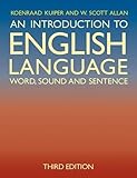 An introduction to English language : word, sound and sentence