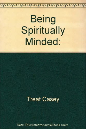 Being Spiritually Minded: