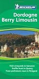 Michelin Green Guide Dordogne Berry Limousin (Michelin Green Guide Dordogne, Berry, Limousin) (Michelin Green Guides)