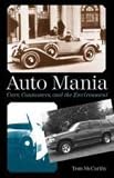 Auto Mania: Cars, Consumers, and the Environment