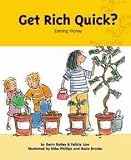 Get Rich Quick?
