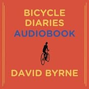 Bicycle Diaries | [David Byrne]