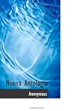 Nuova Antologia (Italian Edition)
